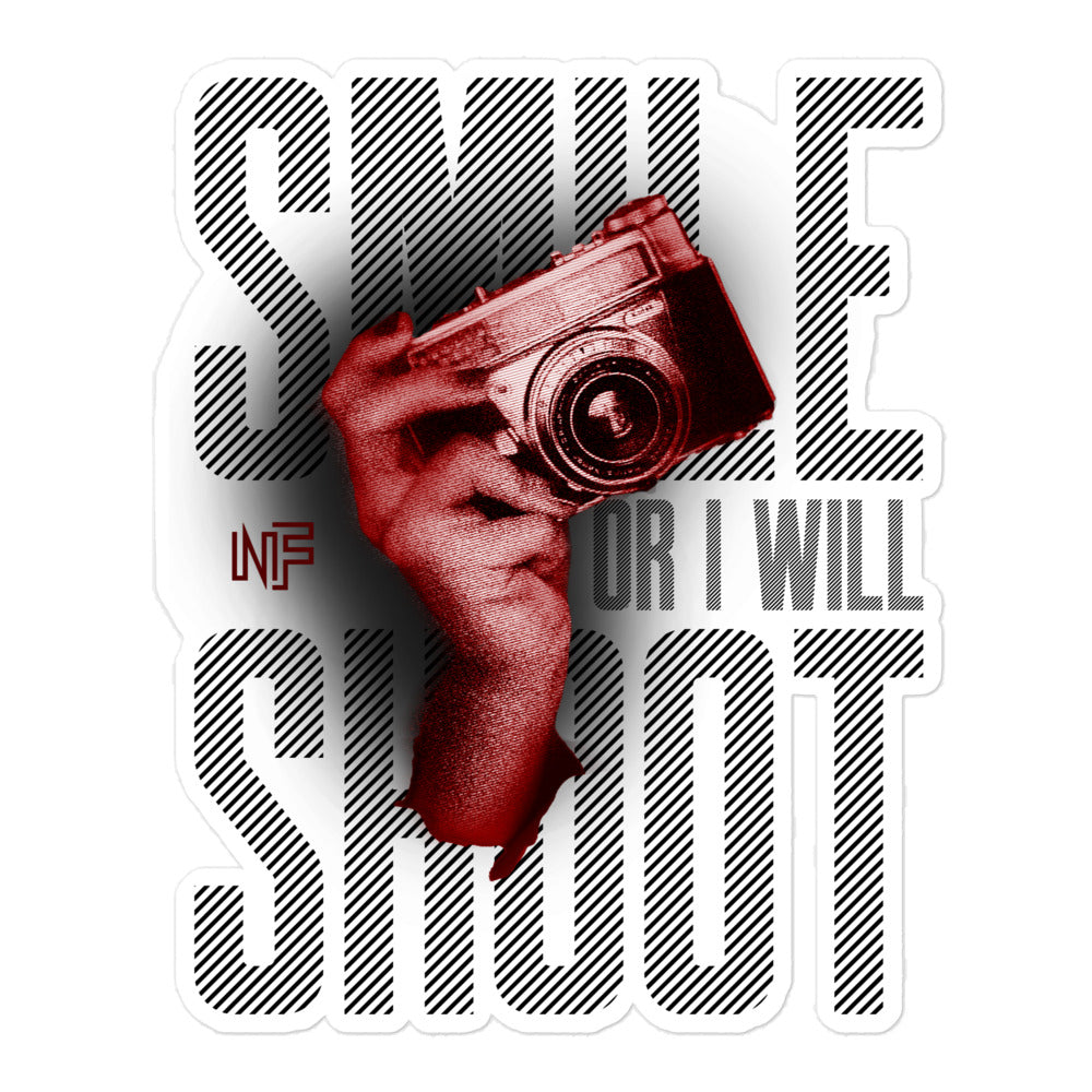 No Fame - Smile or I Will Shoot stickers